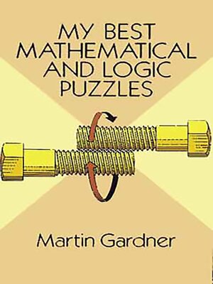 cover image of My Best Mathematical and Logic Puzzles
